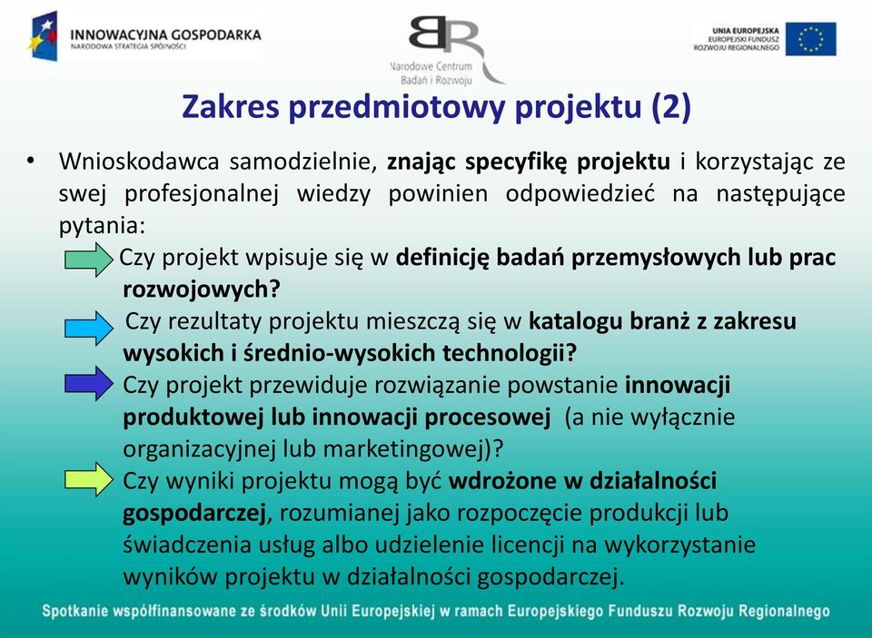 Czy rezultaty projektu mieszczą się w katalogu branż z zakresu wysokich i średnio-wysokich technologii?