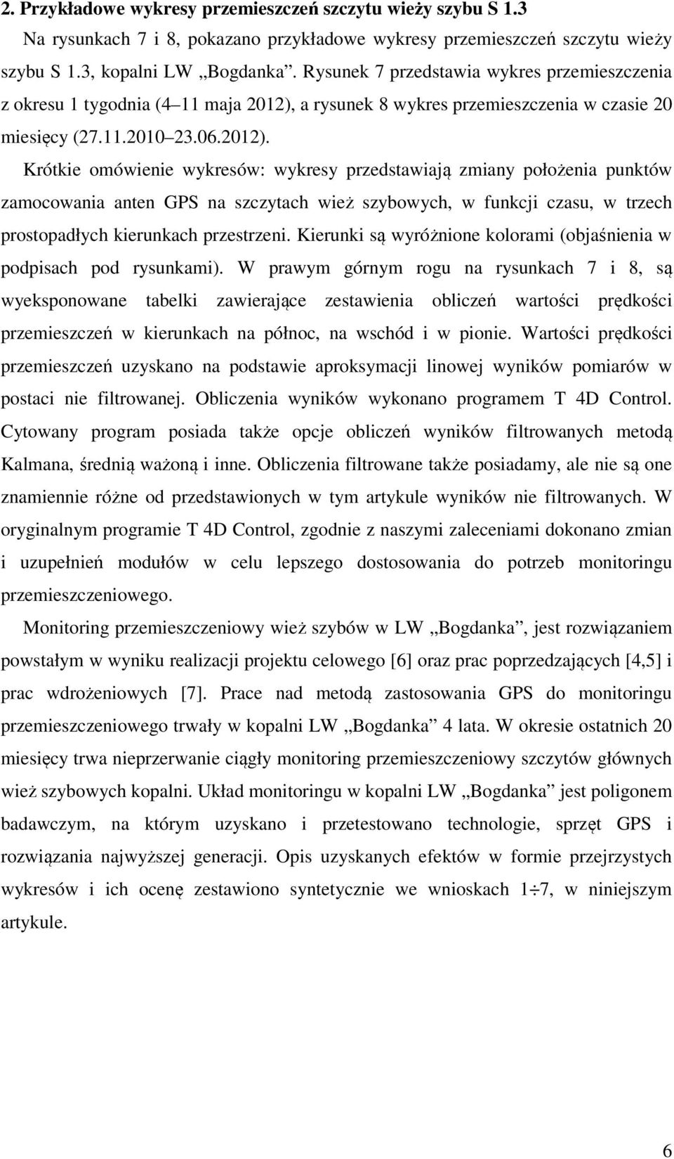 a rysunek 8 wykres przemieszczenia w czasie 20 miesięcy (27.11.2010 23.06.2012).