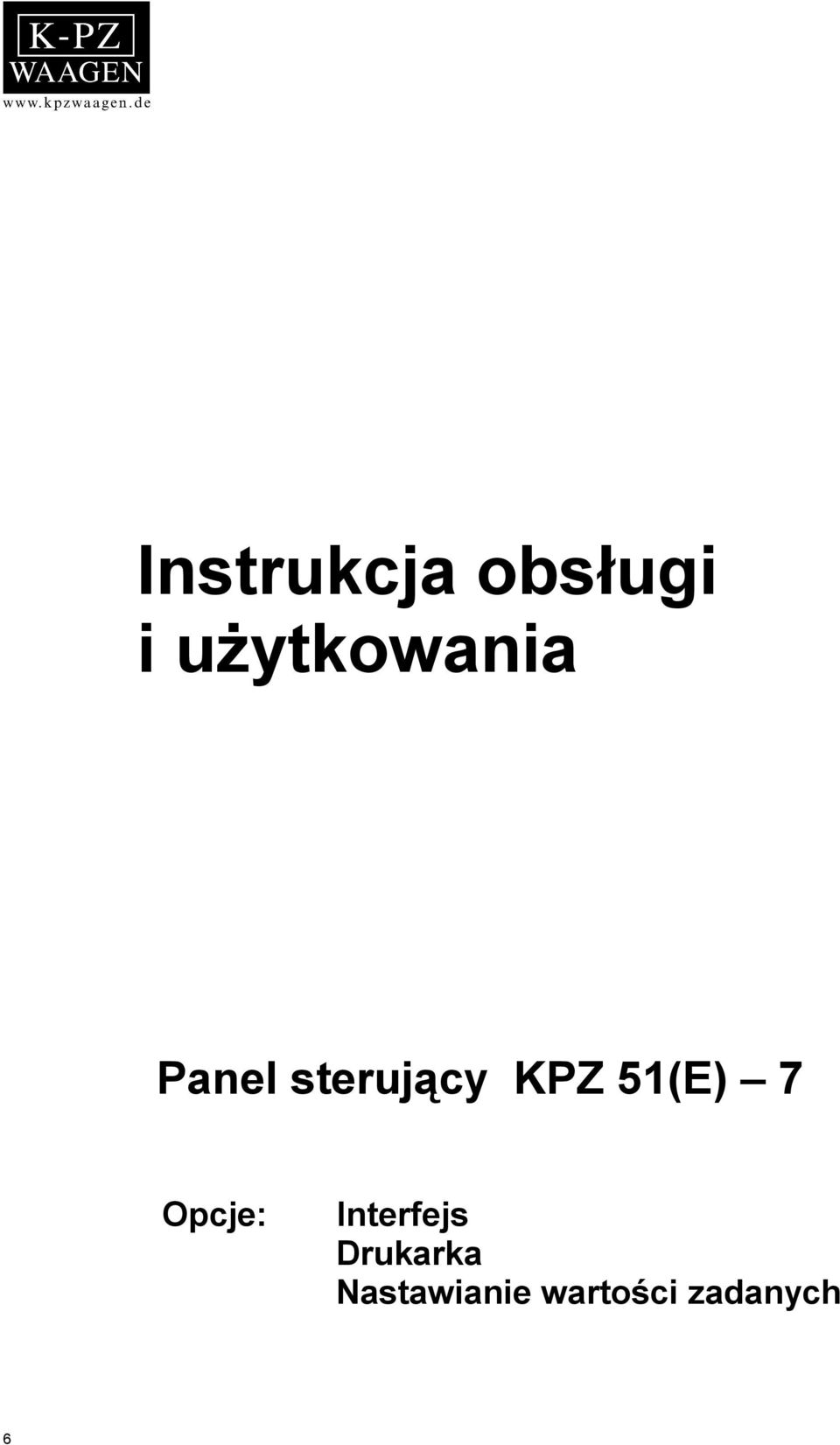 KPZ 51(E) 7 Opcje: Interfejs