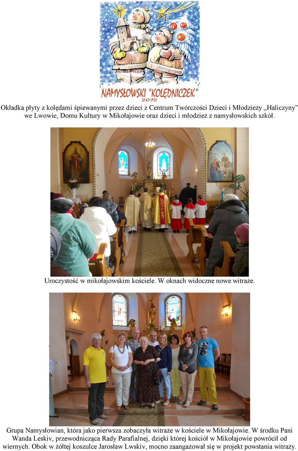 Grupa Namysłowian, która jako pierwsza zobaczyła witraże w kościele w Mikołajowie.