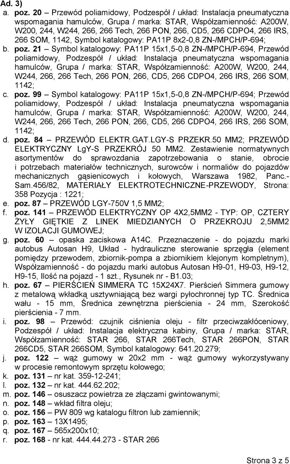 IRS, 266 SOM, 1142, Symbol katalogowy: PA11P 8x2-0,8 ZN-/MPCH/P-694; b. poz.