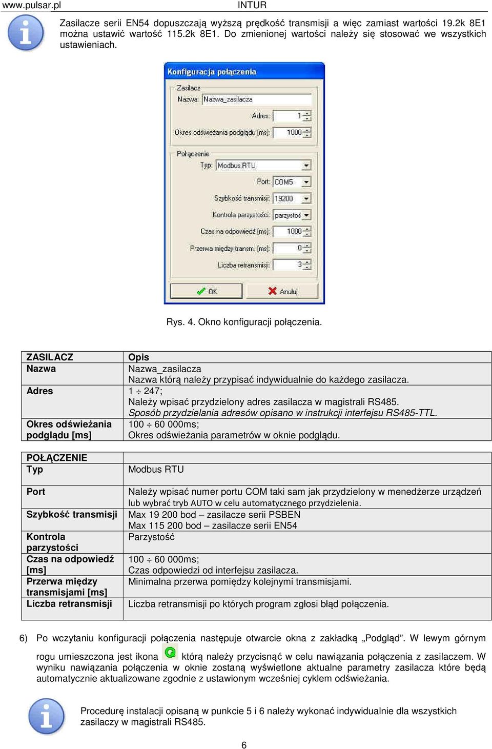 Adres 1 247; Należy wpisać przydzielony adres zasilacza w magistrali RS485. Sposób przydzielania adresów opisano w instrukcji interfejsu RS485-TTL.