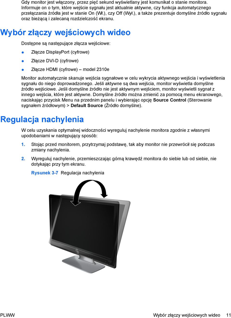 ), a także prezentuje domyślne źródło sygnału oraz bieżącą i zalecaną rozdzielczość ekranu.