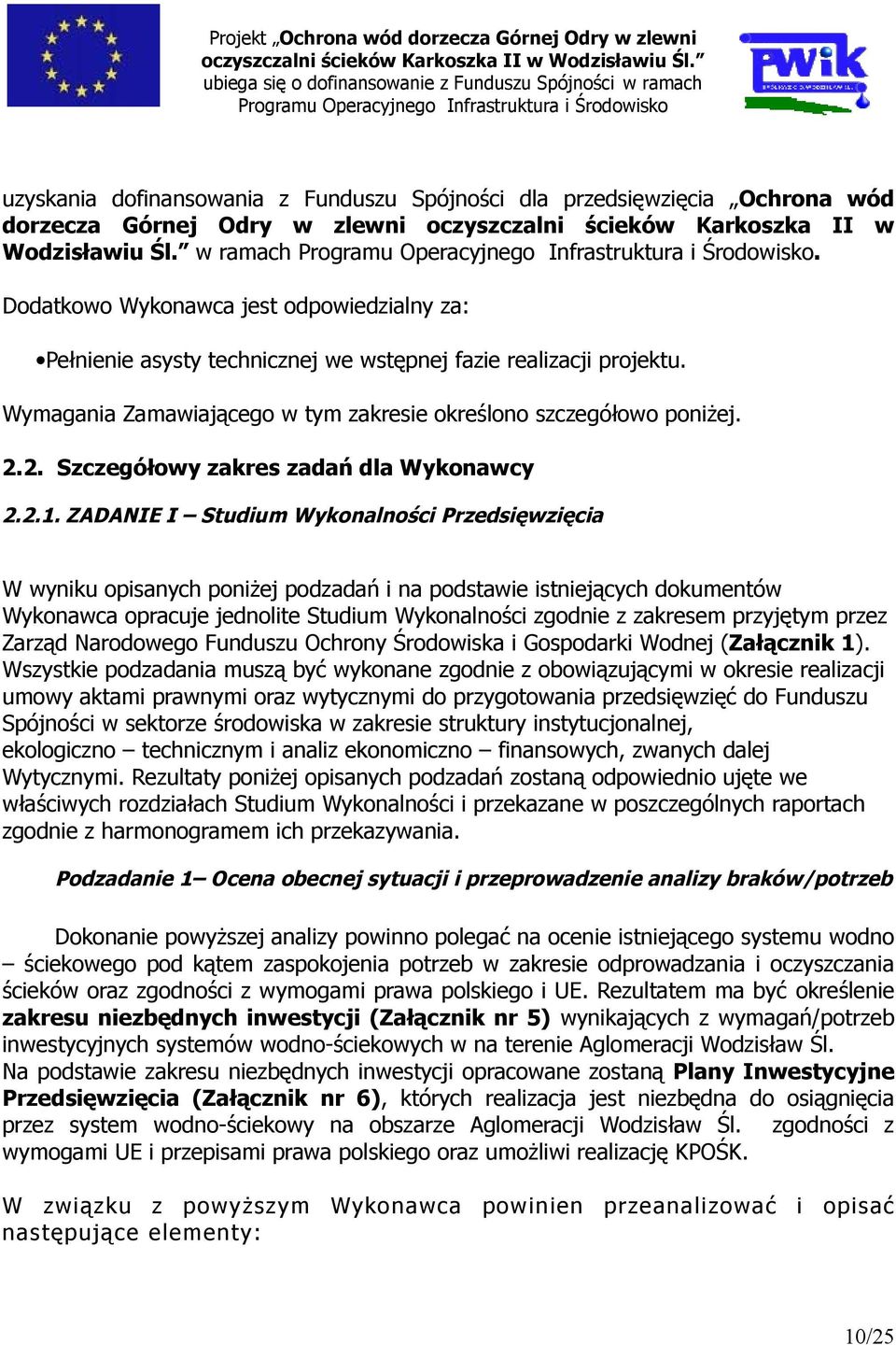 2. Szczegółowy zakres zadań dla Wykonawcy 2.2.1.