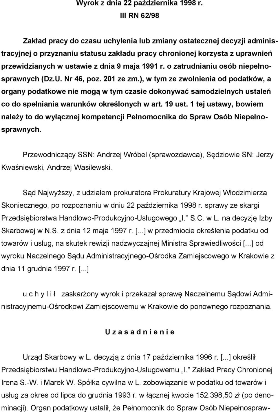 1991 r. o zatrudnianiu osób niepełnosprawnych (Dz.U. Nr 46, poz. 201 ze zm.