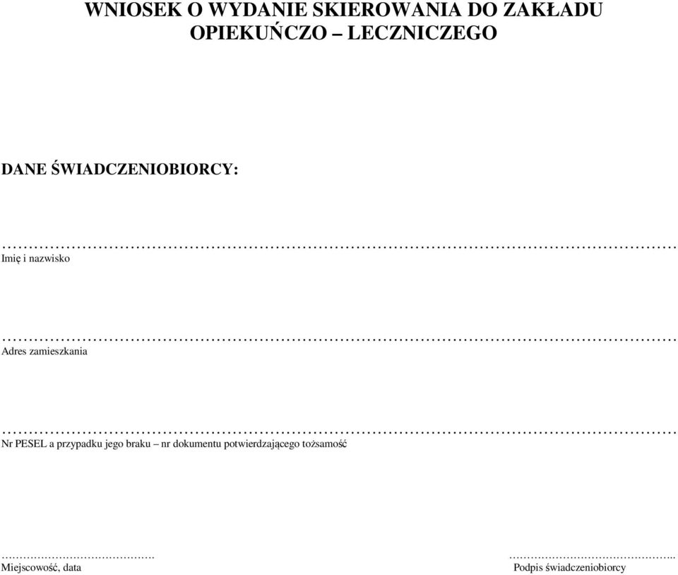 zamieszkania Nr PESEL a przypadku jego braku nr dokumentu