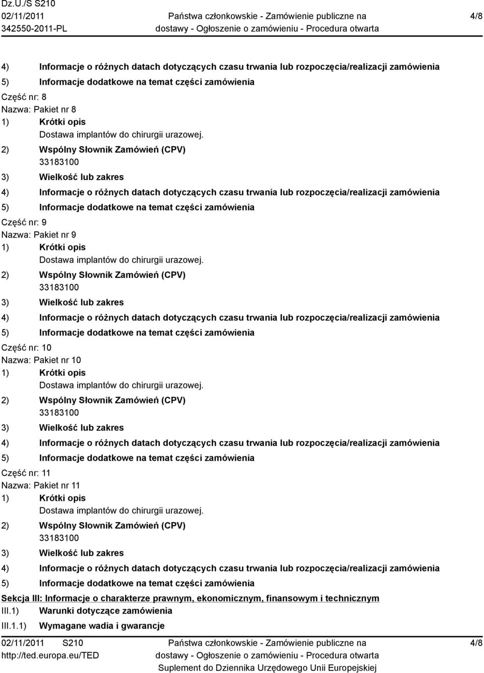 Informacje o charakterze prawnym, ekonomicznym, finansowym i technicznym