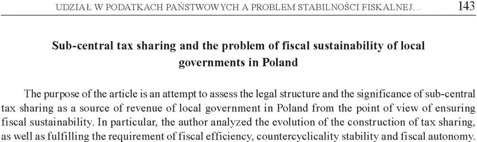 assess the legal structure and the significance of sub-central tax sharing as a source of revenue o f local government in Poland from the point o f