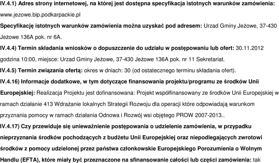 11.2012 gdzina 10:00, miejsce: Urzad Gminy Jeżwe, 37-43