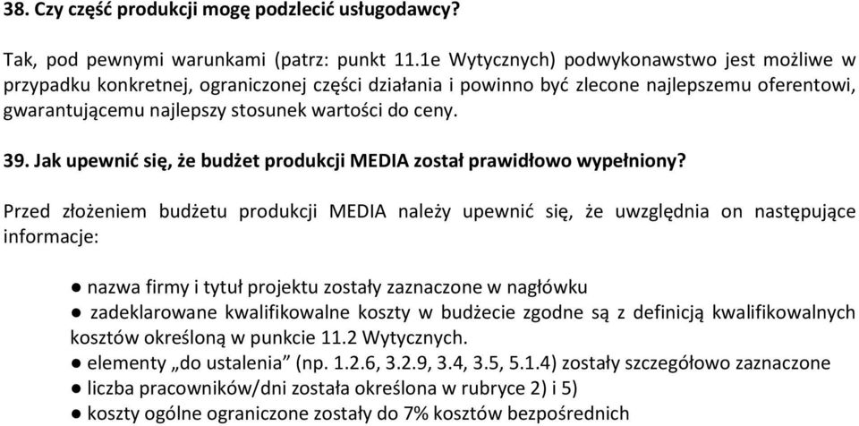 Jak upewnić się, że budżet produkcji MEDIA został prawidłowo wypełniony?