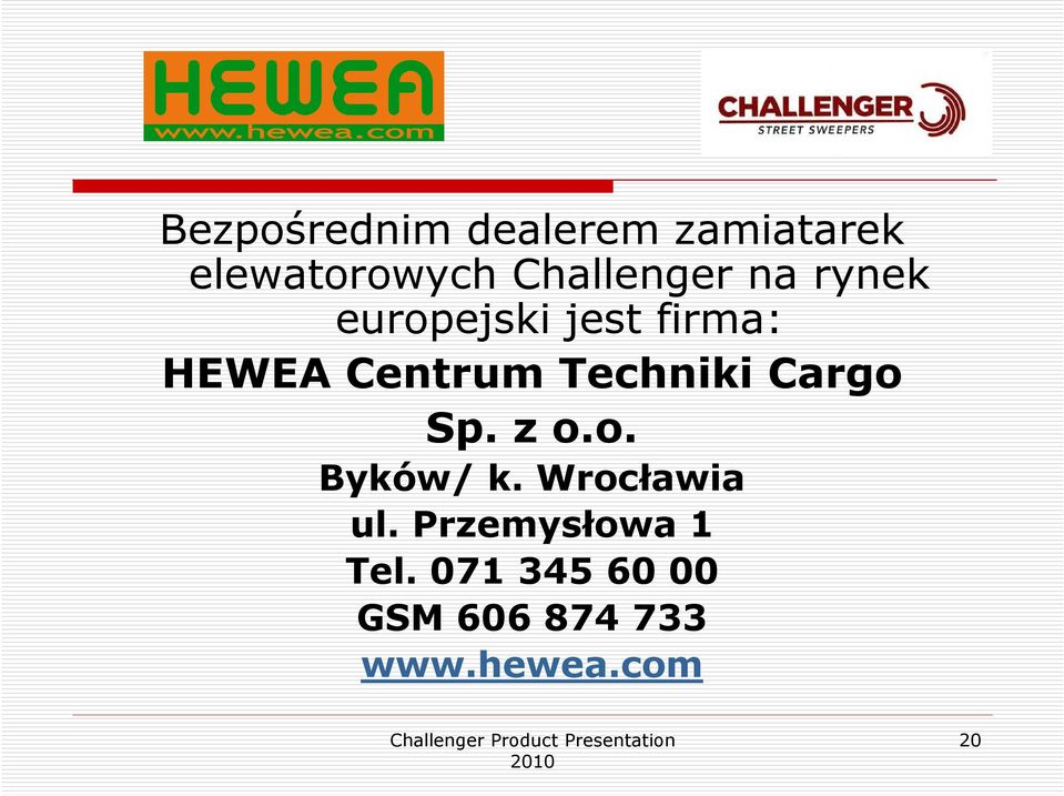 Centrum Techniki Cargo Sp. z o.o. Byków/ k.