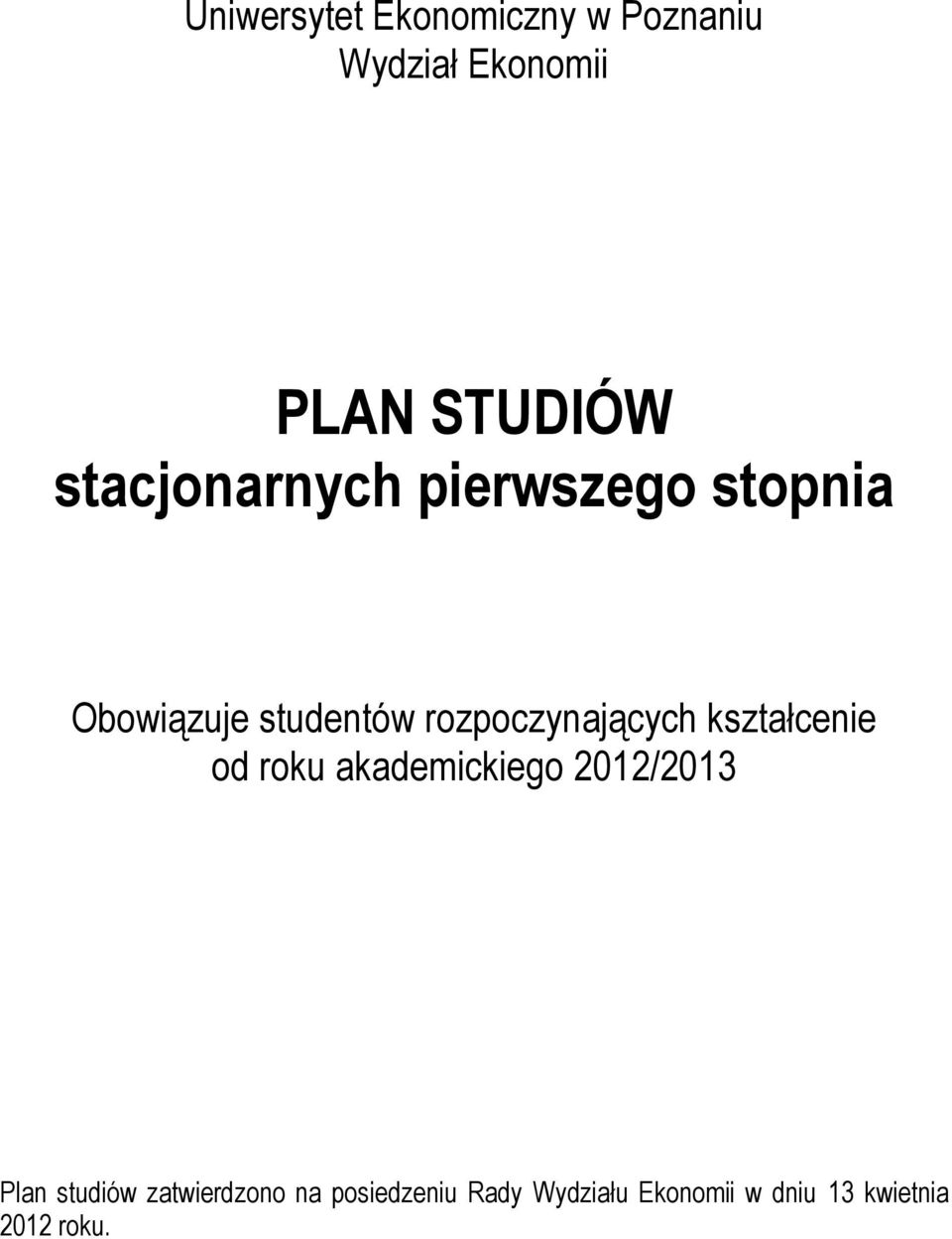 rozpoczynających kształcenie od roku akademickiego 2012/2013 Plan