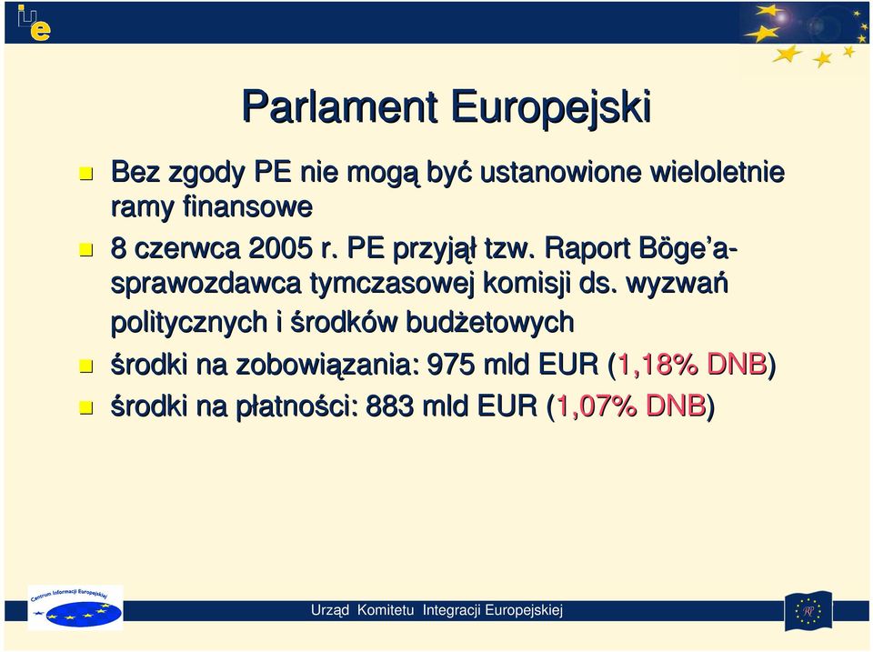 Raport BögeB ge a- sprawozdawca tymczasowej komisji ds.