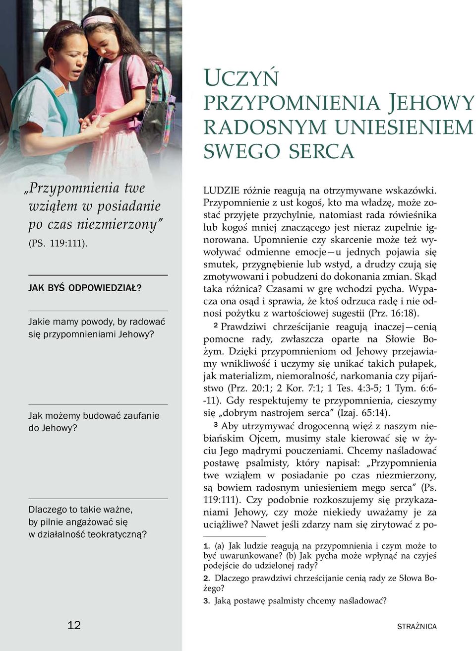LUDZIE r o znie reaguj na otrzymywane wskaz owki.