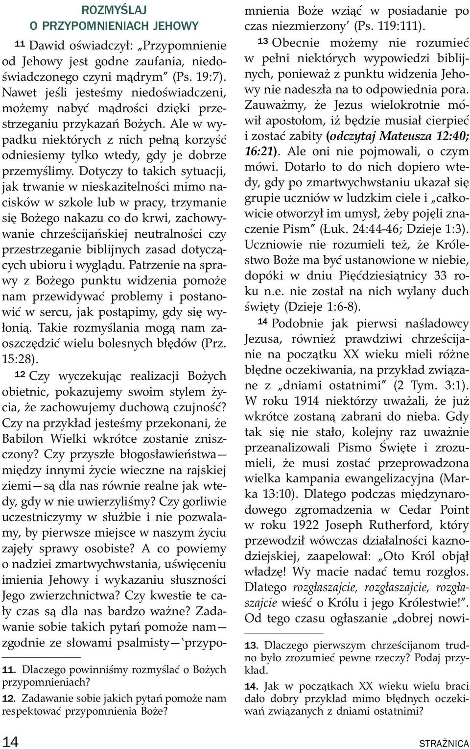 Ale w wypadku niekt orych z nich pełn korzy s c odniesiemy tylko wtedy, gdy je dobrze przemy slimy.