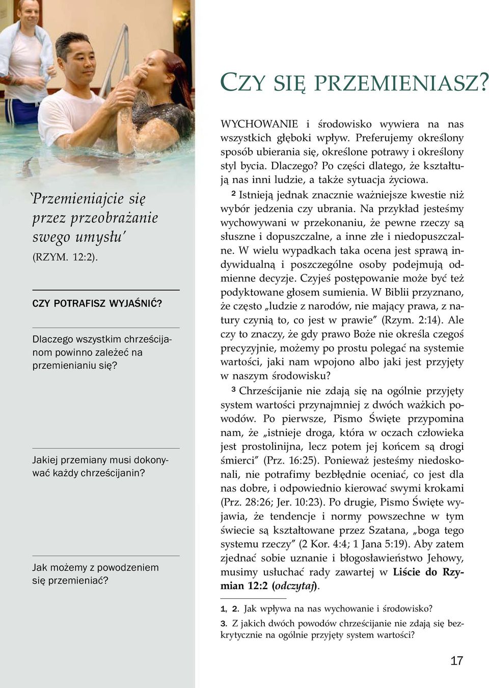 Preferujemy okre slony spos ob ubierania si, okre slone potrawy i okre slony styl bycia. Dlaczego? Po cz sci dlatego, ze kształtuj nas inni ludzie, a takze sytuacja zyciowa.