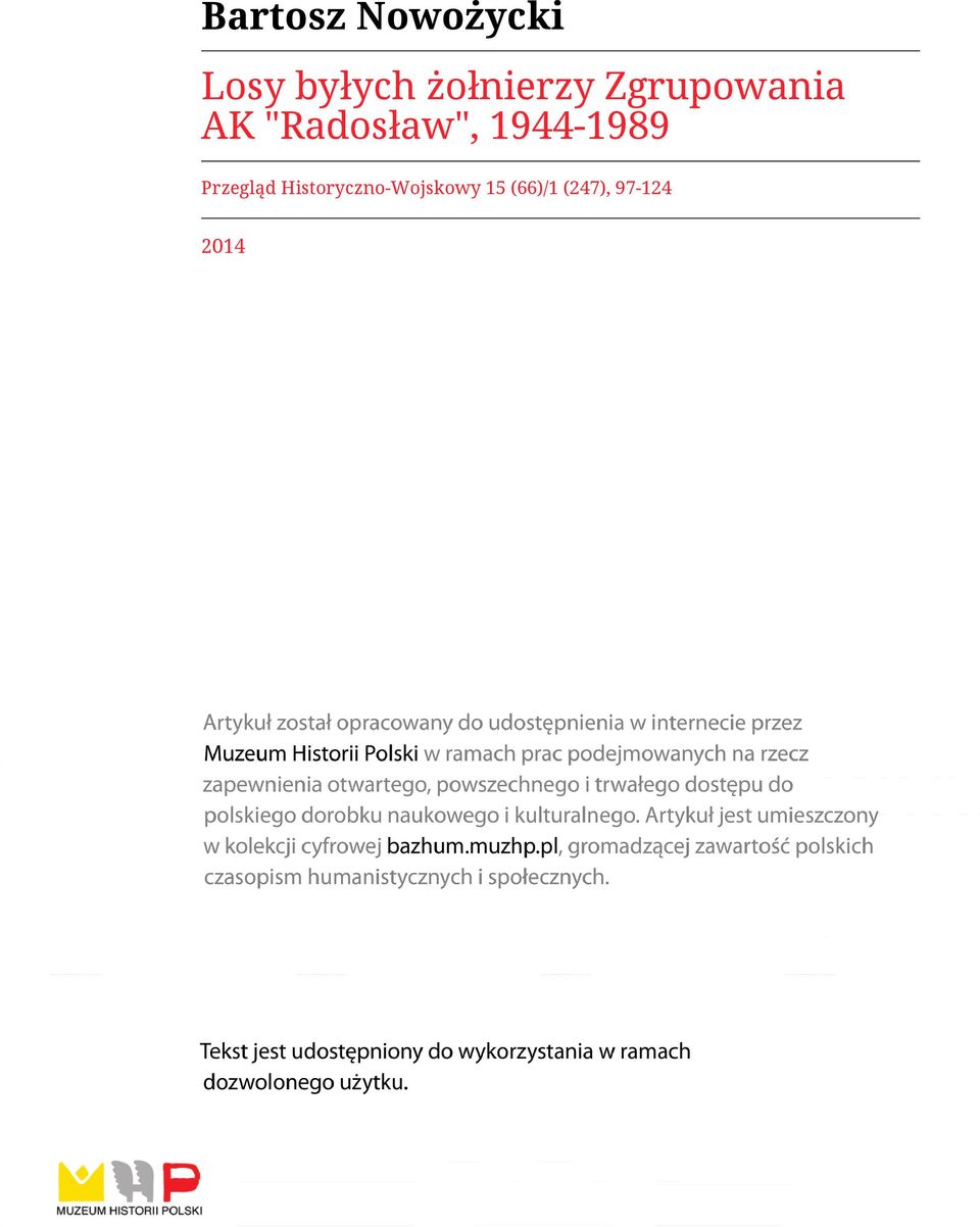 "Radosław", 1944-1989 Przegląd