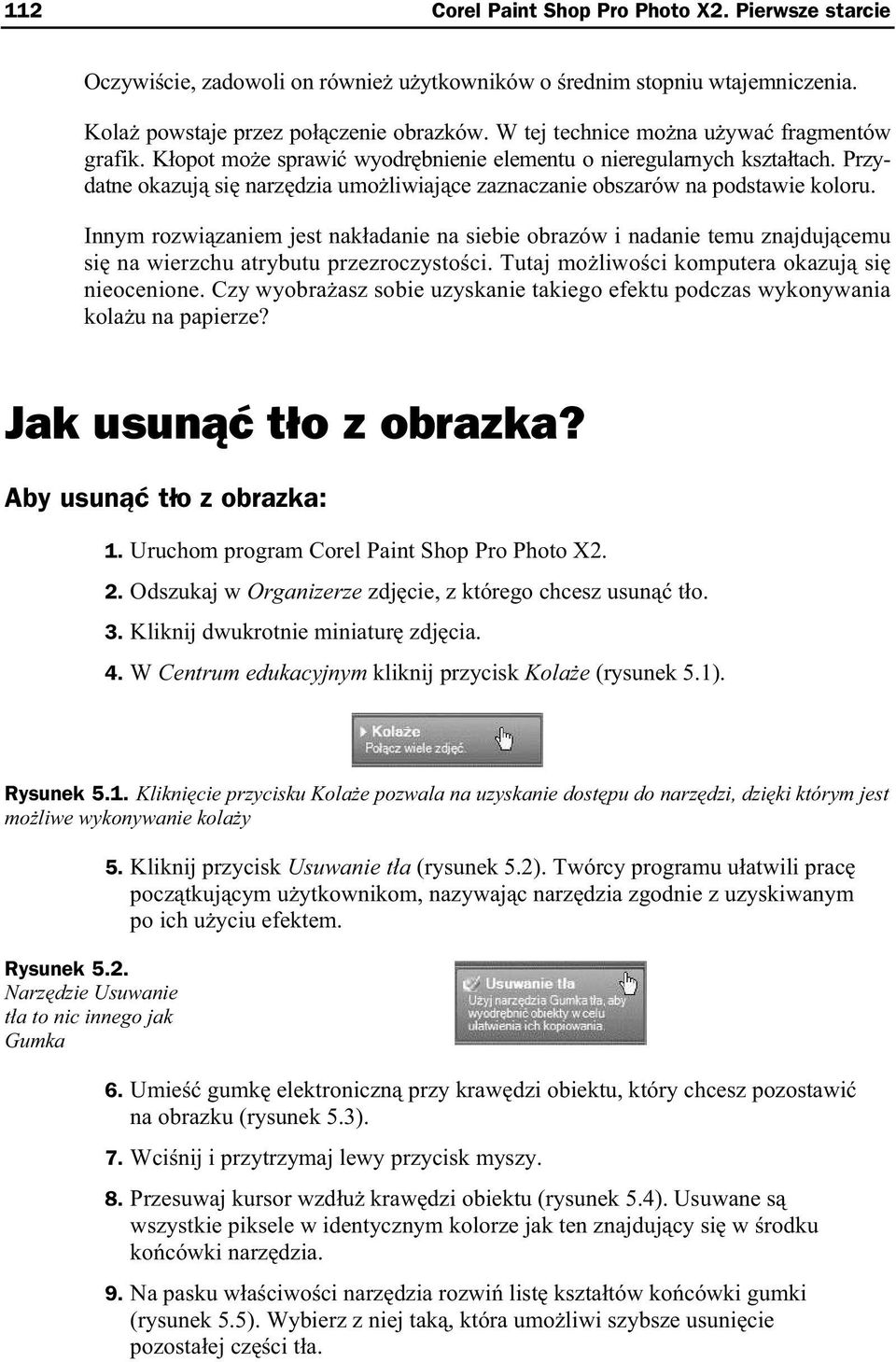 Przydatne okazuj si narz dzia umo liwiaj ce zaznaczanie obszarów na podstawie koloru.