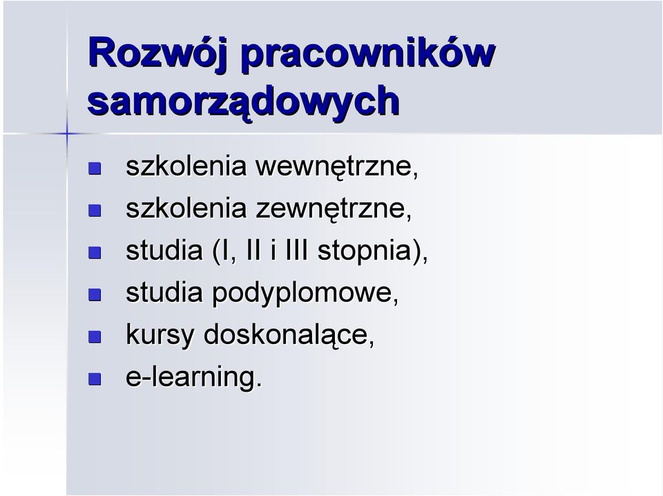 zewnętrzne, studia (I, II i III