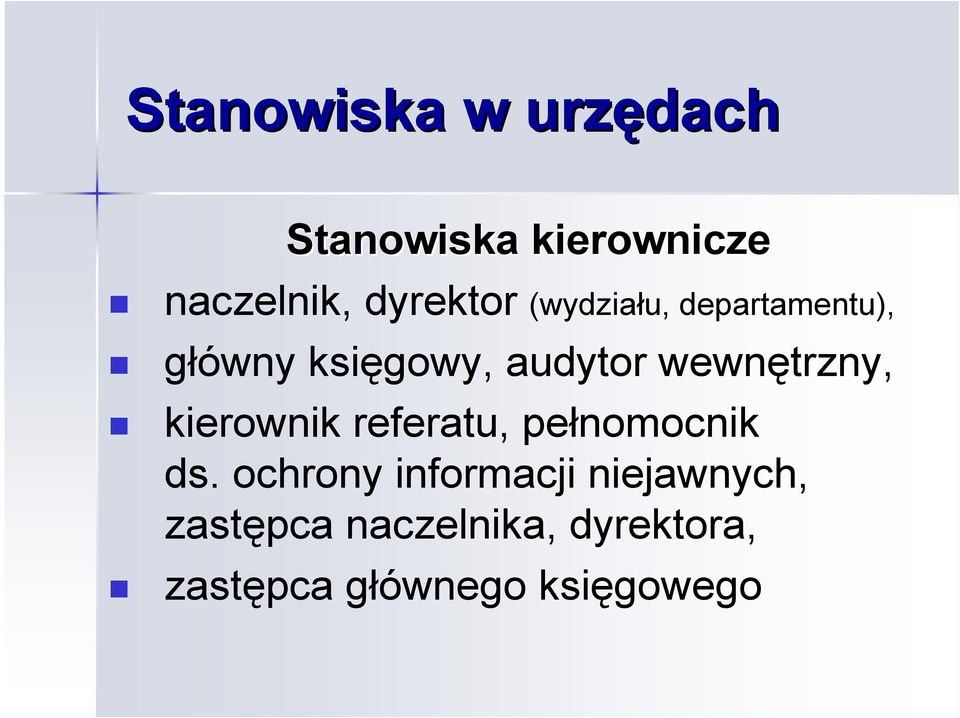 wewnętrzny, kierownik referatu, pełnomocnik ds.