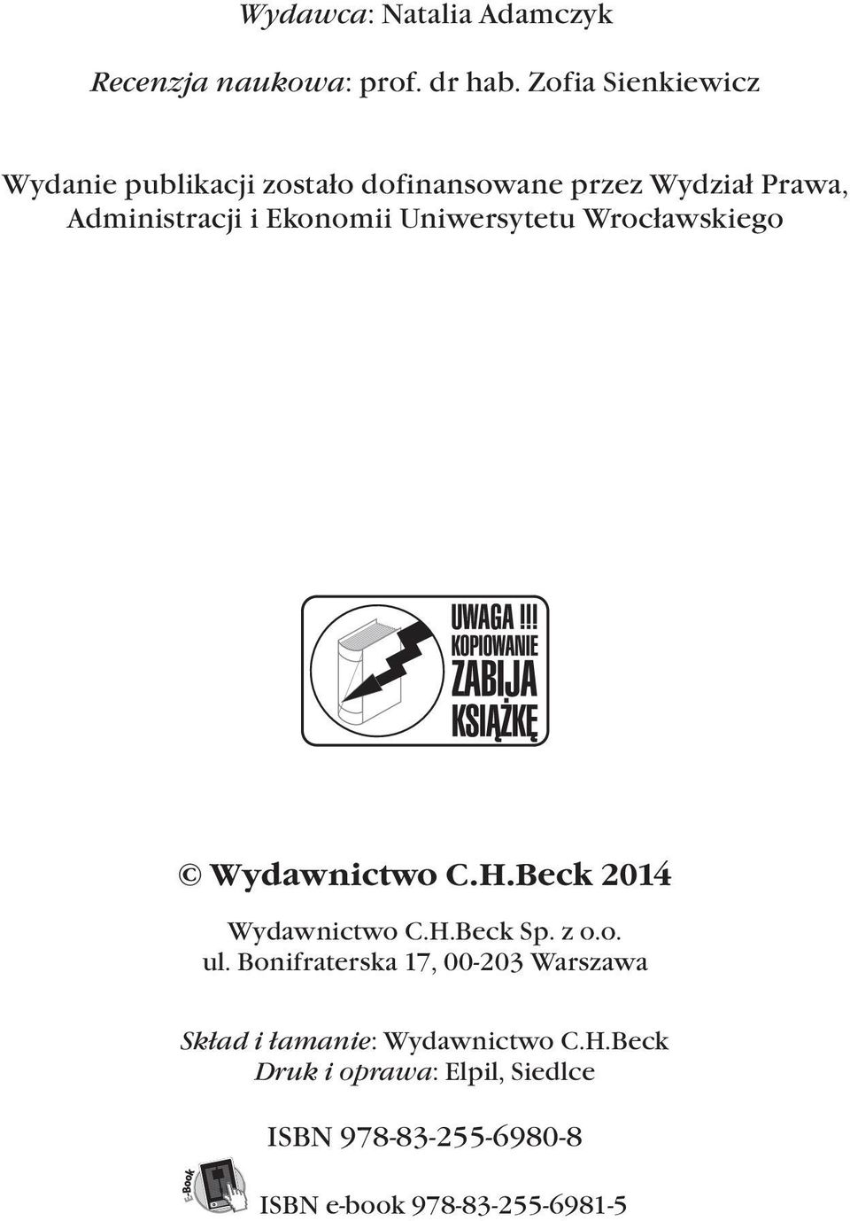 Ekonomii Uniwersytetu Wrocławskiego Wydawnictwo C.H.Beck 2014 Wydawnictwo C.H.Beck Sp. z o.o. ul.