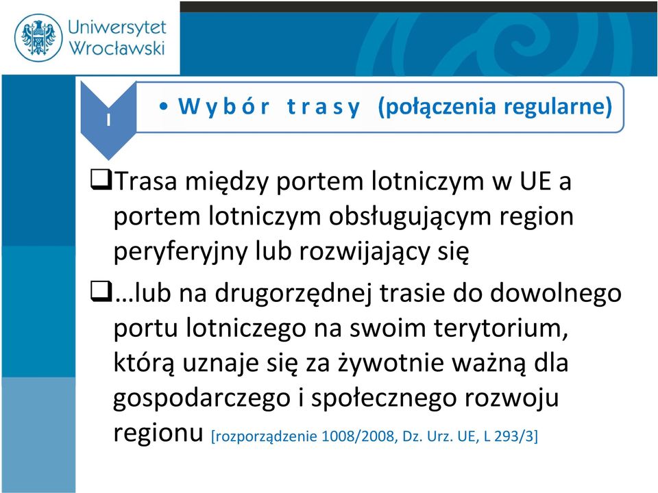 lotniczego na swoim terytorium, którąuznaje sięza żywotnie ważnądla