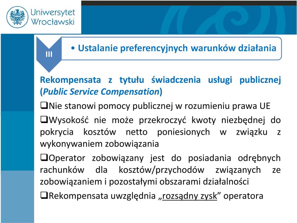 związku z wykonywaniem zobowiązania Operator zobowiązany jest do posiadania odrębnych rachunków dla