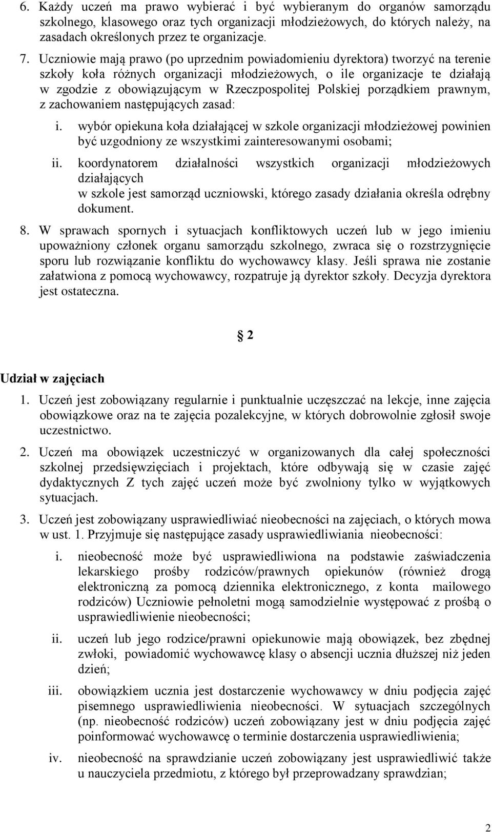 Polskiej porządkiem prawnym, z zachowaniem następujących zasad: i.
