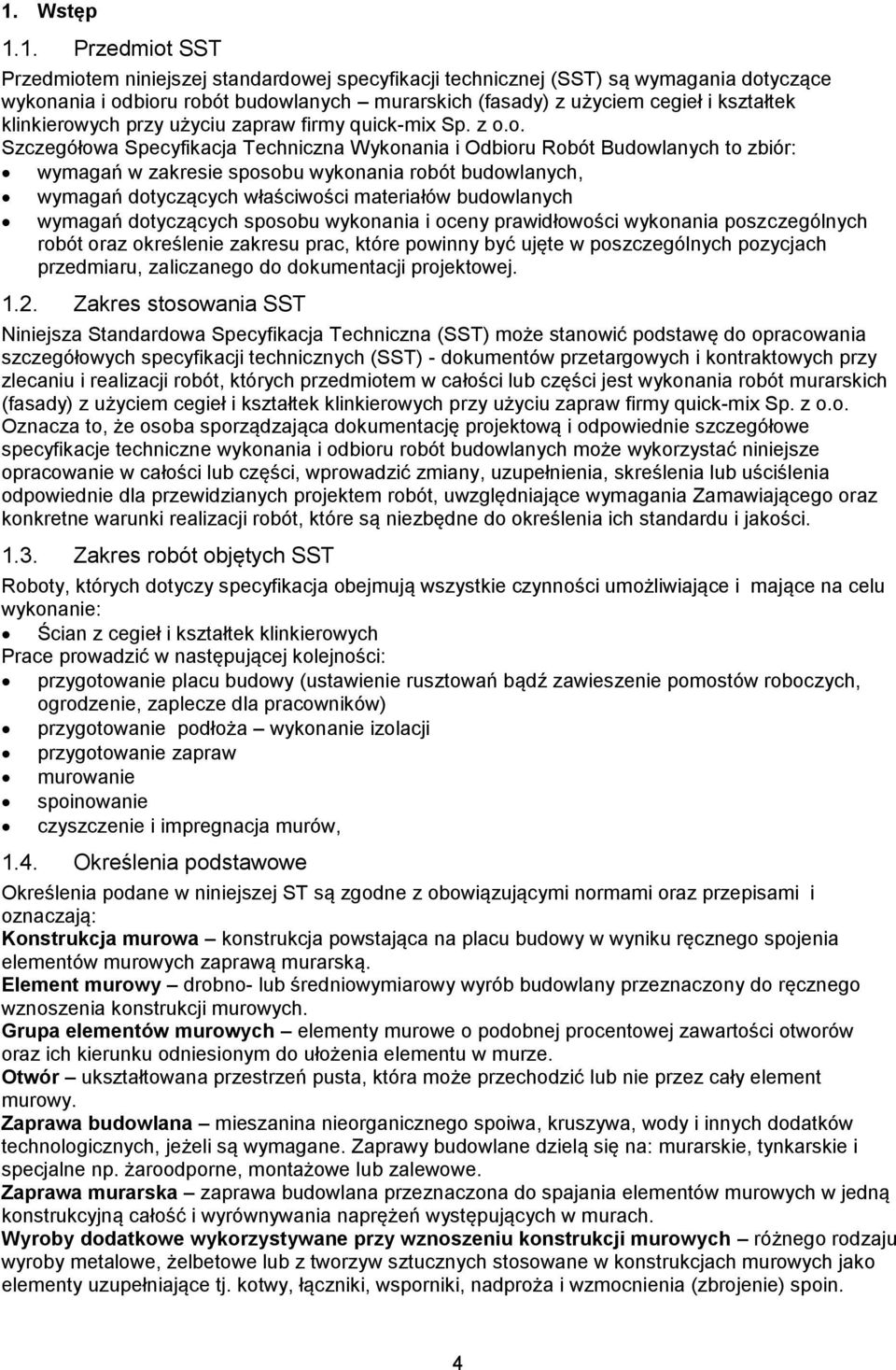 ych przy użyciu zapraw firmy quick-mix Sp. z o.