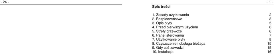 Strefy grzewcze 6 6. Panel sterowania 7 7.