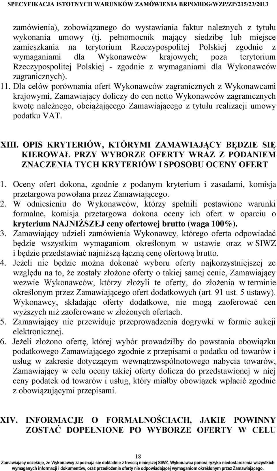 wymaganiami dla Wykonawców zagranicznych). 11.