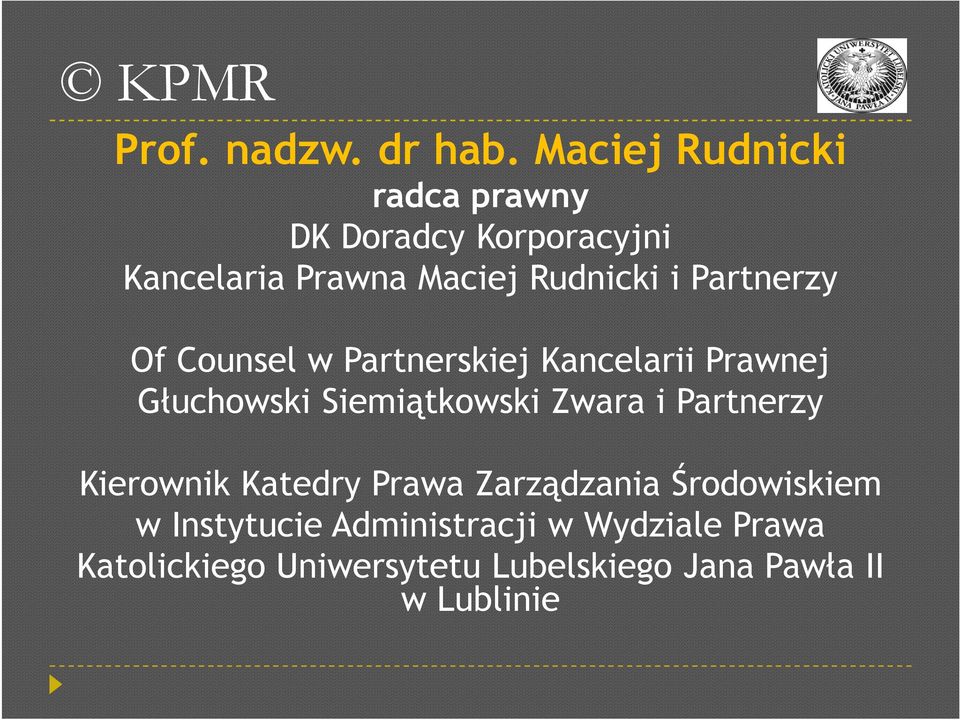 Partnerzy Of Counsel w Partnerskiej Kancelarii Prawnej Głuchowski Siemiątkowski Zwara i