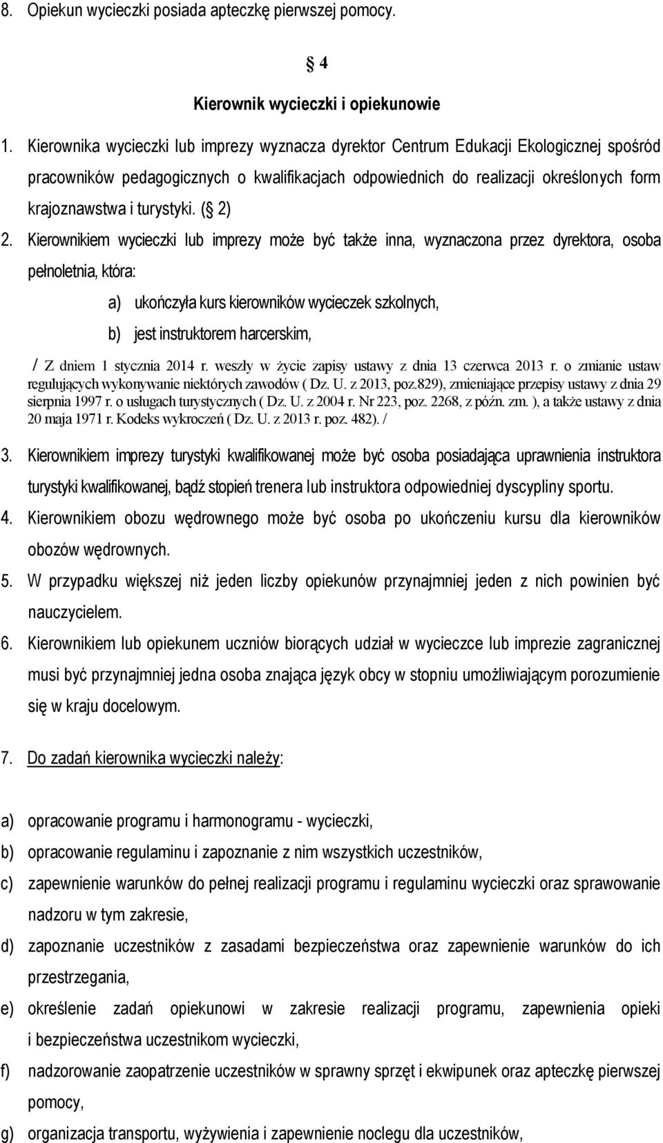 turystyki. ( 2) 2.