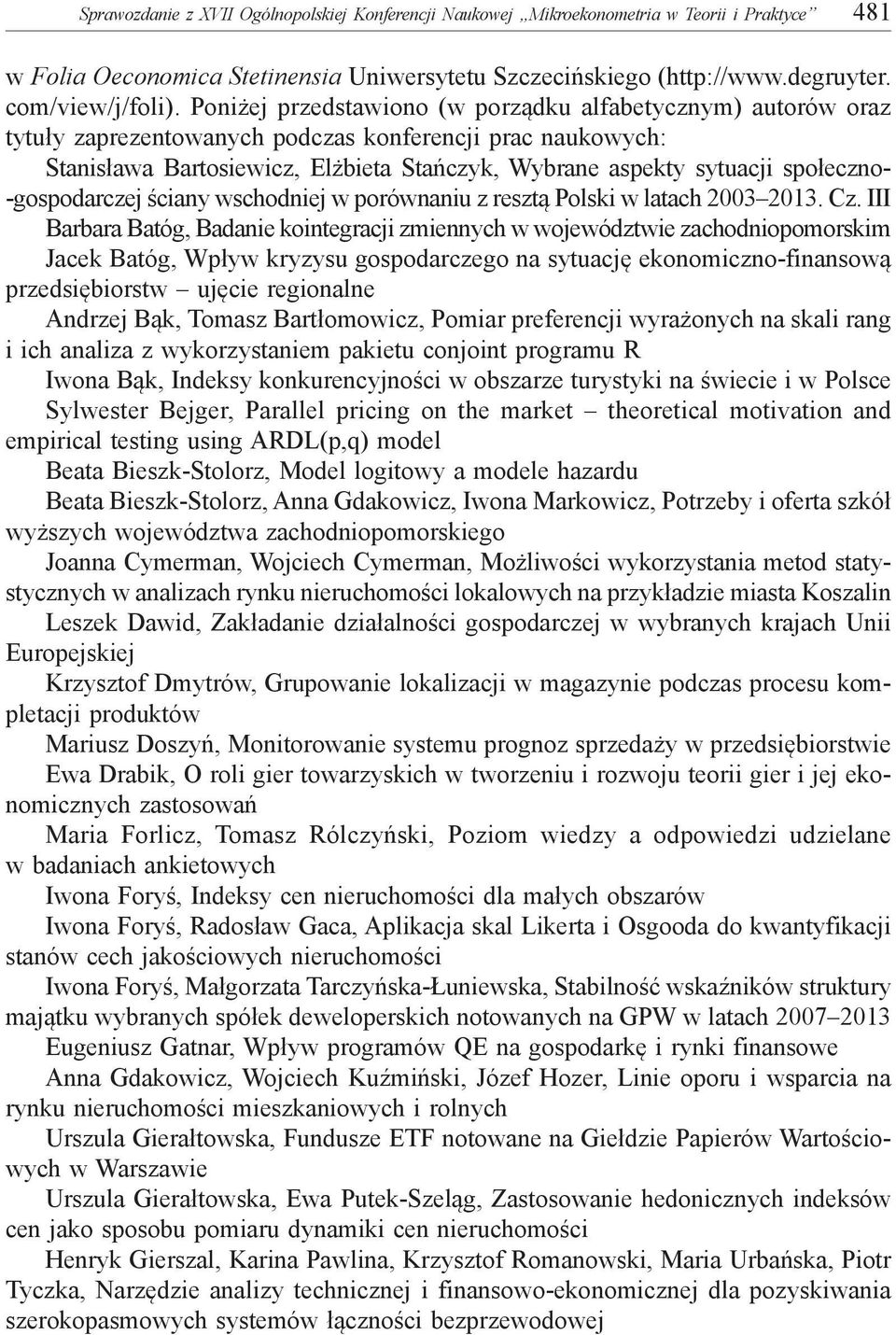 społeczno- -gospodarczej ściany wschodniej w porównaniu z resztą Polski w latach 2003 2013. Cz.