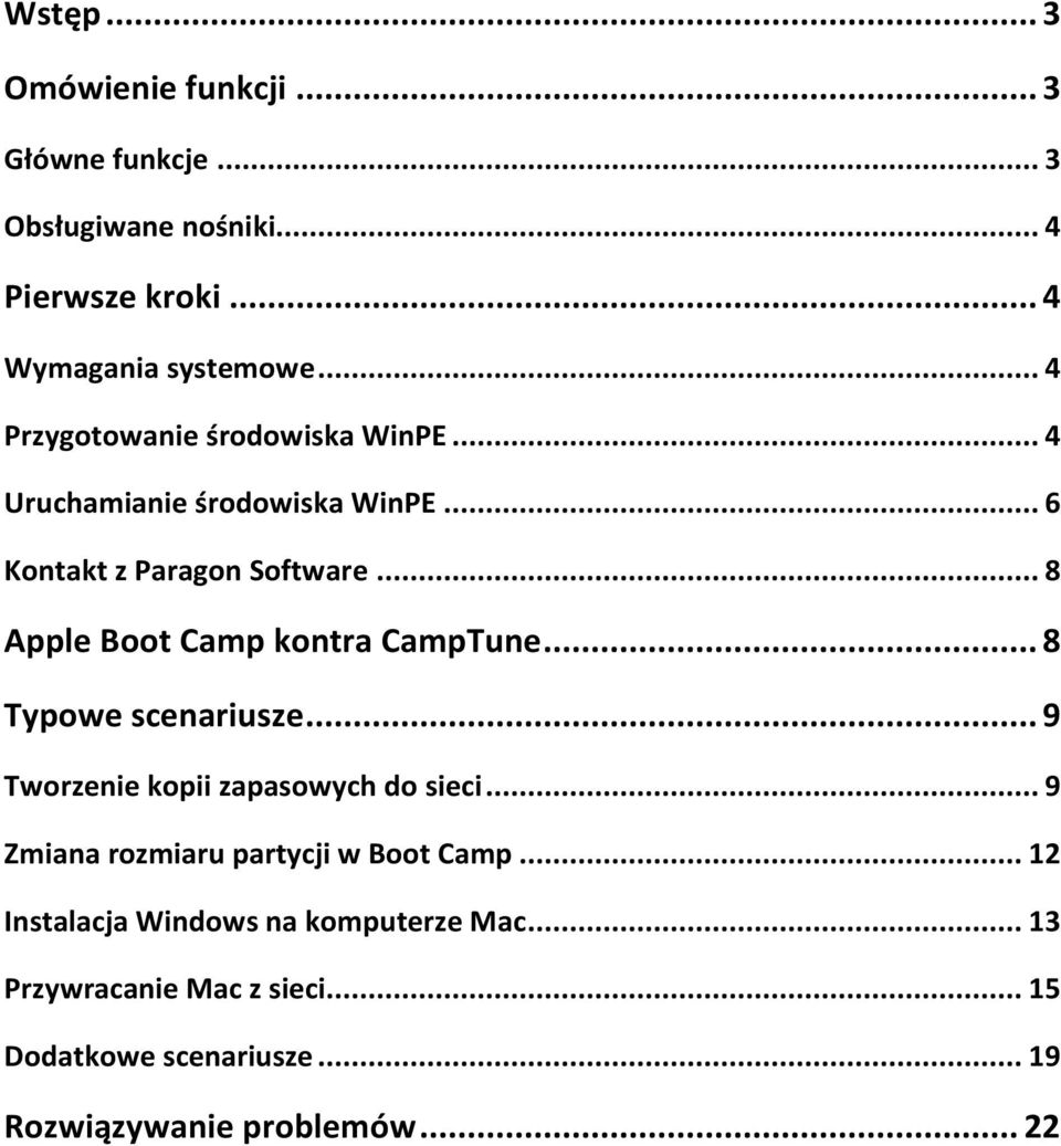 .. 8 Apple Boot Camp kontra CampTune... 8 Typowe scenariusze... 9 Tworzenie kopii zapasowych do sieci.