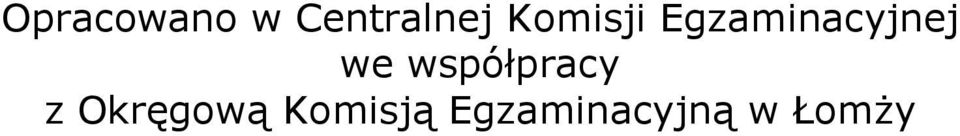 współpracy z Okręgową
