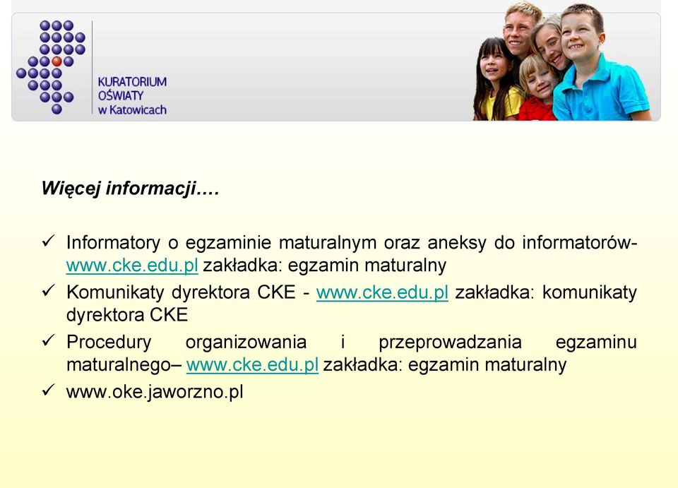 pl zakładka: egzamin maturalny Komunikaty dyrektora CKE - www.cke.edu.