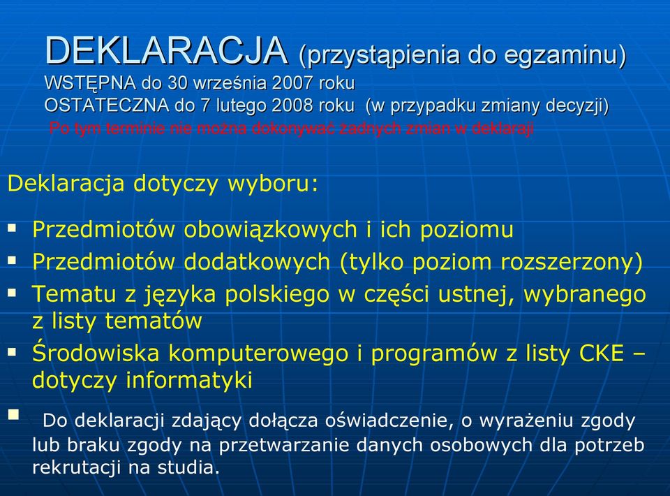 (tylko poziom rozszerzony) Tematu z języka polskiego w części ustnej, wybranego z listy tematów Środowiska komputerowego i programów z listy CKE