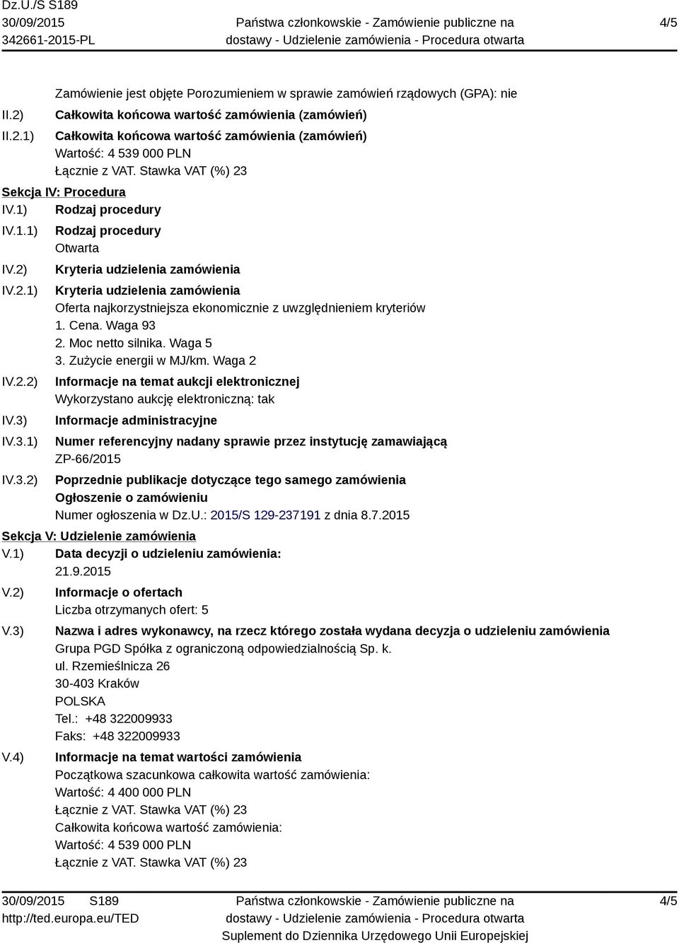 PLN Sekcja IV: Procedura IV.1) Rodzaj procedury IV.1.1) IV.2) IV.2.1) IV.2.2) IV.3)