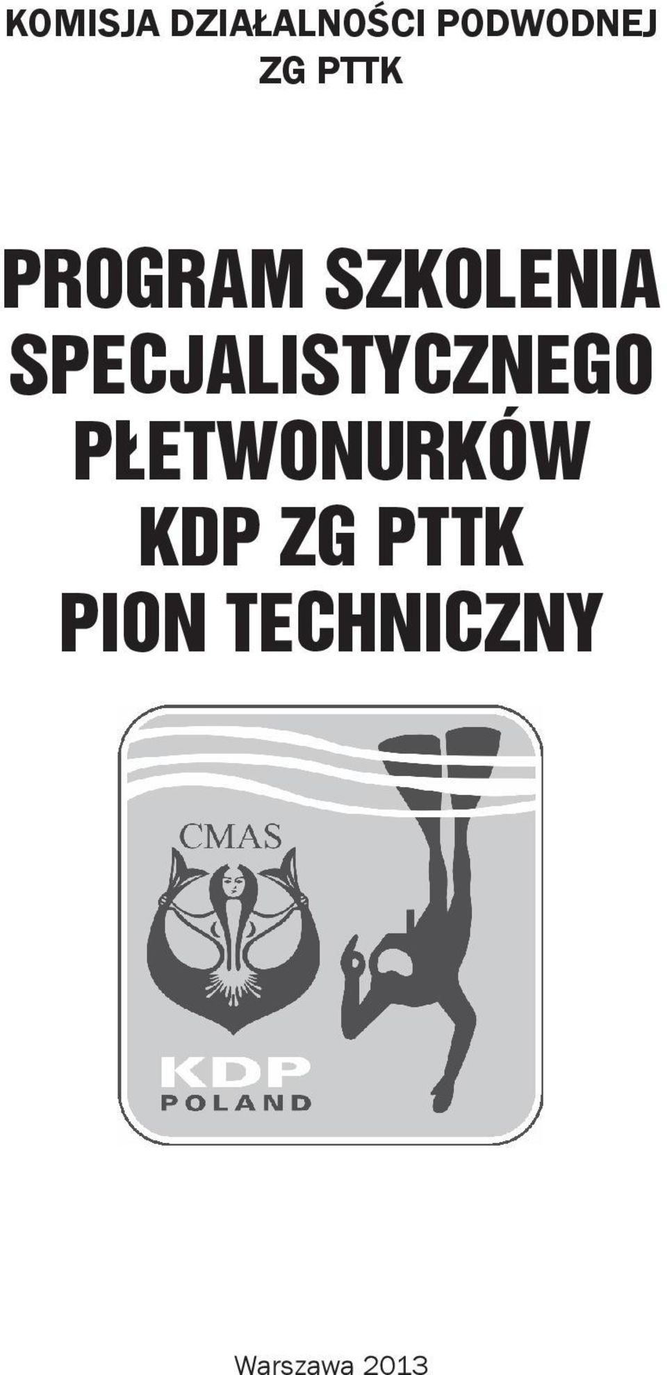 SPECJALISTYCZNEGO PŁETWONURKÓW