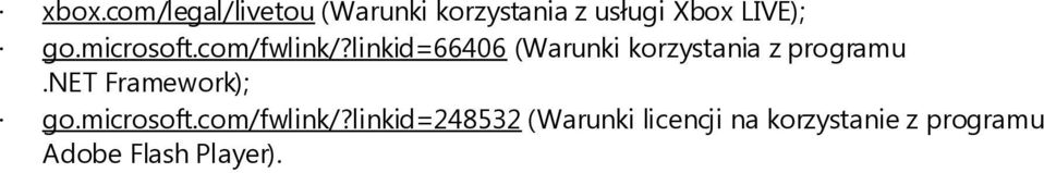 linkid=66406 (Warunki korzystania z programu.net Framework); go.