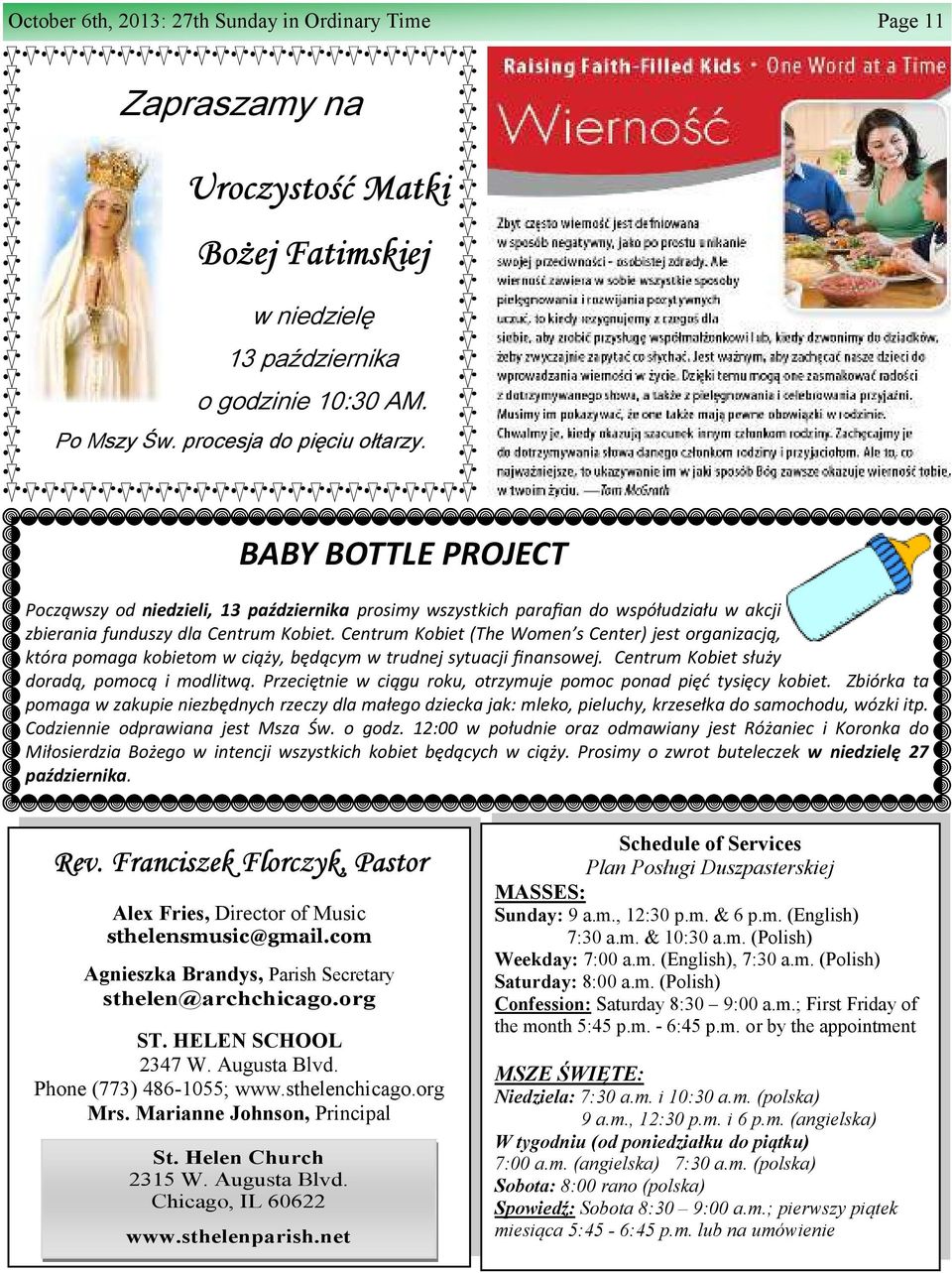 Centrum Kobiet (The Women s Center) jest organizacją, która pomaga kobietom w ciąży, będącym w trudnej sytuacji finansowej. Centrum Kobiet służy doradą, pomocą i modlitwą.