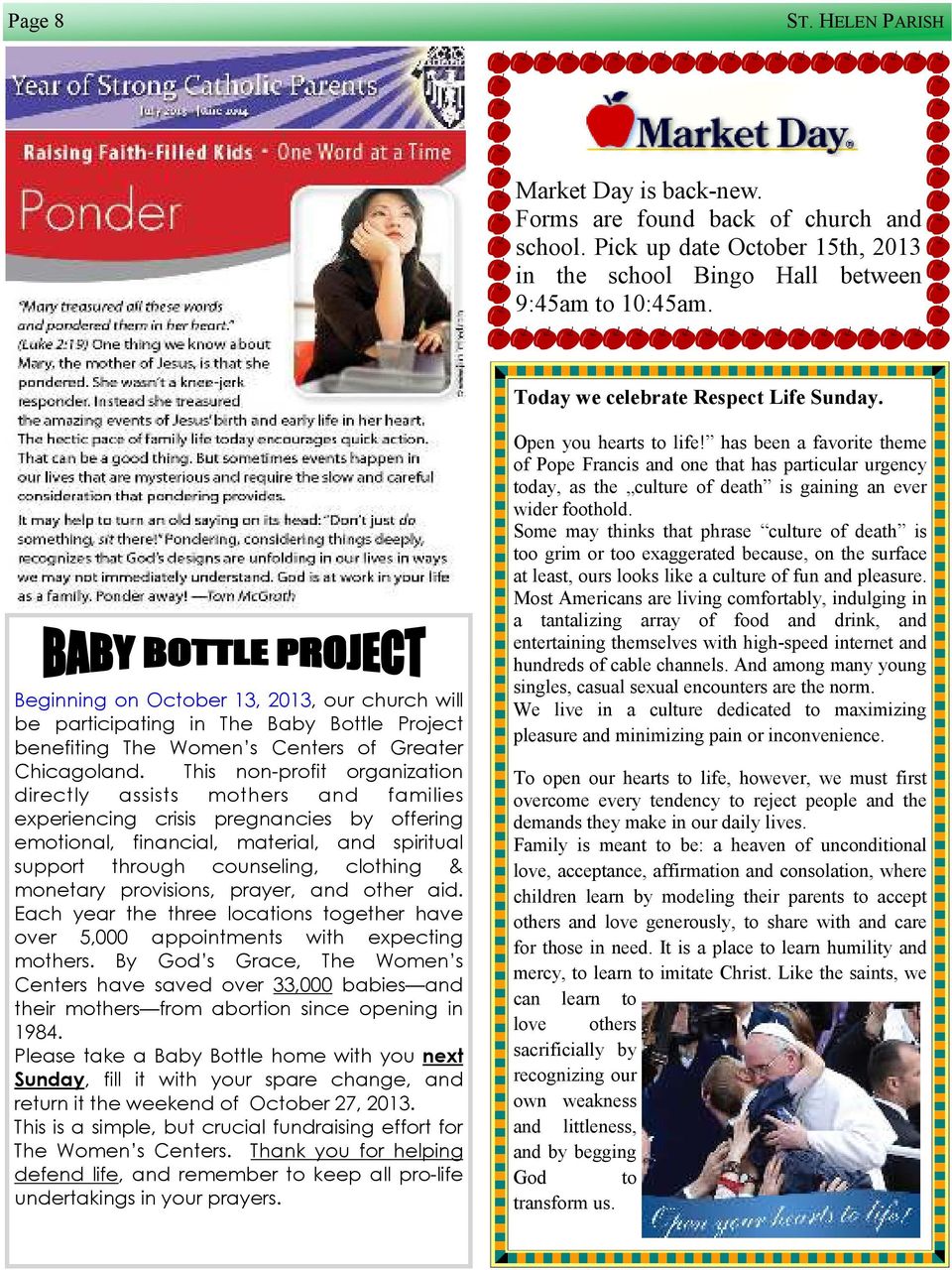 This non-profit organization directly assists mothers and families experiencing crisis pregnancies by offering emotional, financial, material, and spiritual support through counseling, clothing &