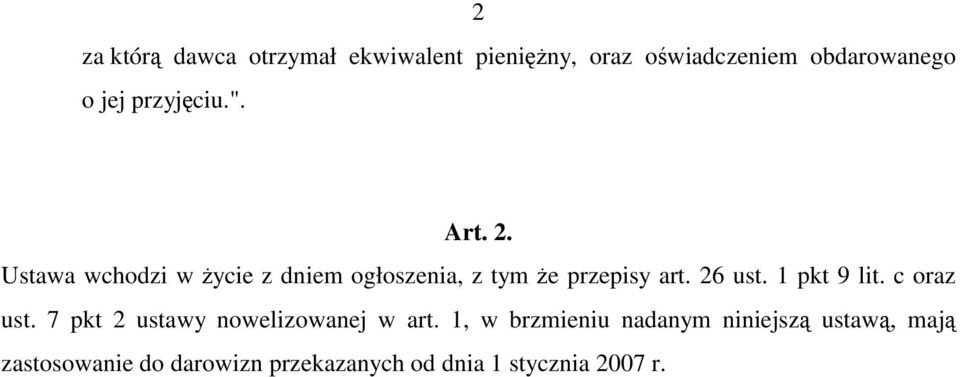 26 ust. 1 pkt 9 lit. c oraz ust. 7 pkt 2 ustawy nowelizowanej w art.
