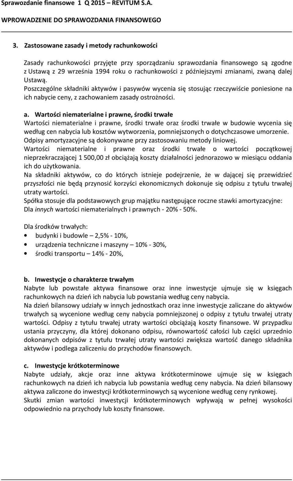 zwaną dalej Ustawą. Poszczególne składniki ak