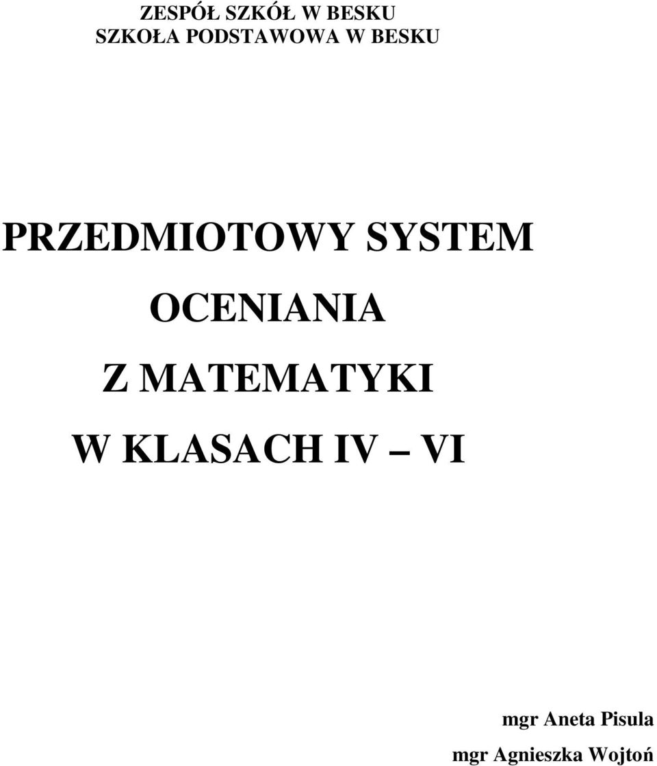 SYSTEM OCENIANIA Z MATEMATYKI W