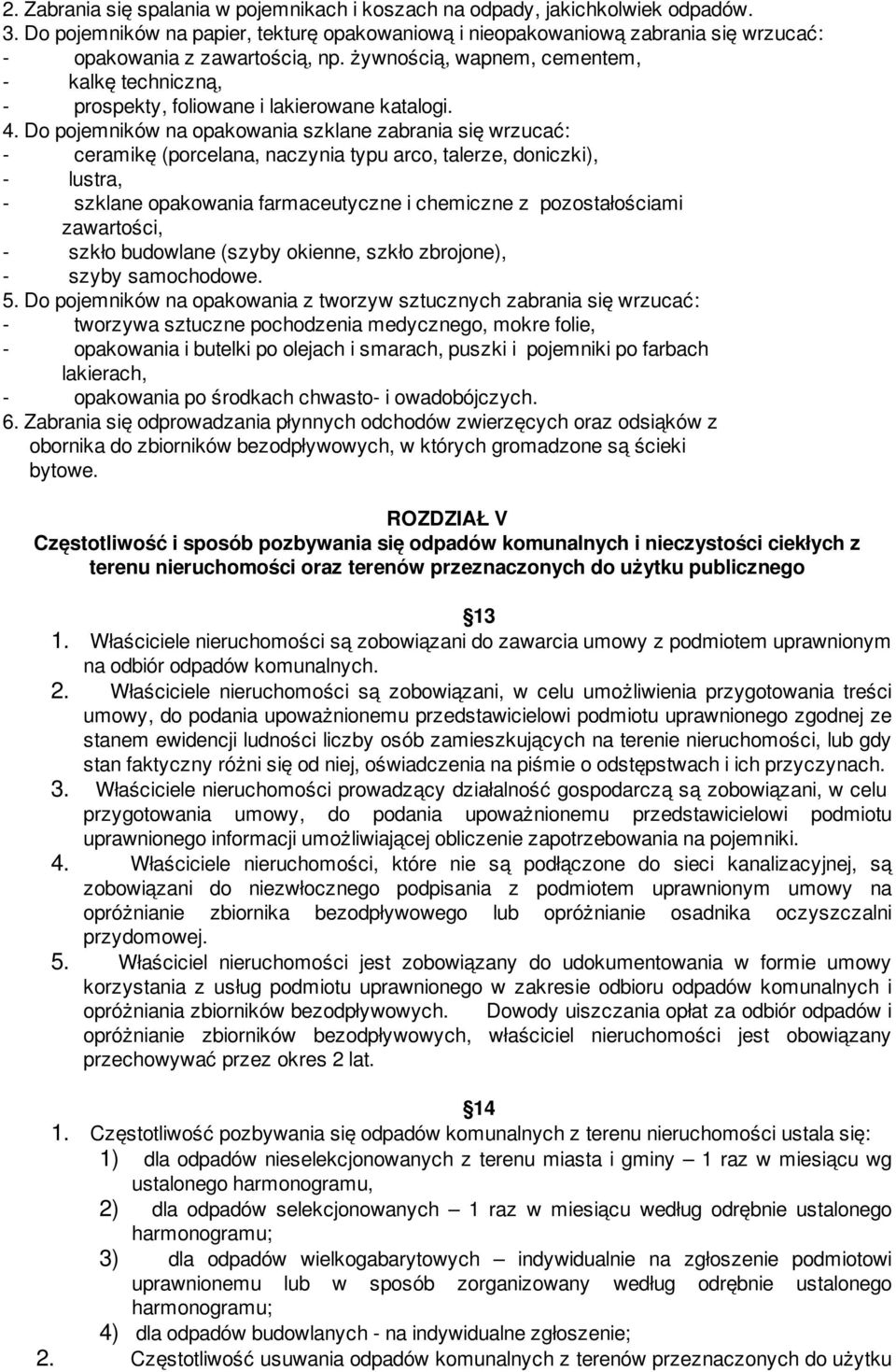 żywnością, wapnem, cementem, - kalkę techniczną, - prospekty, foliowane i lakierowane katalogi. 4.