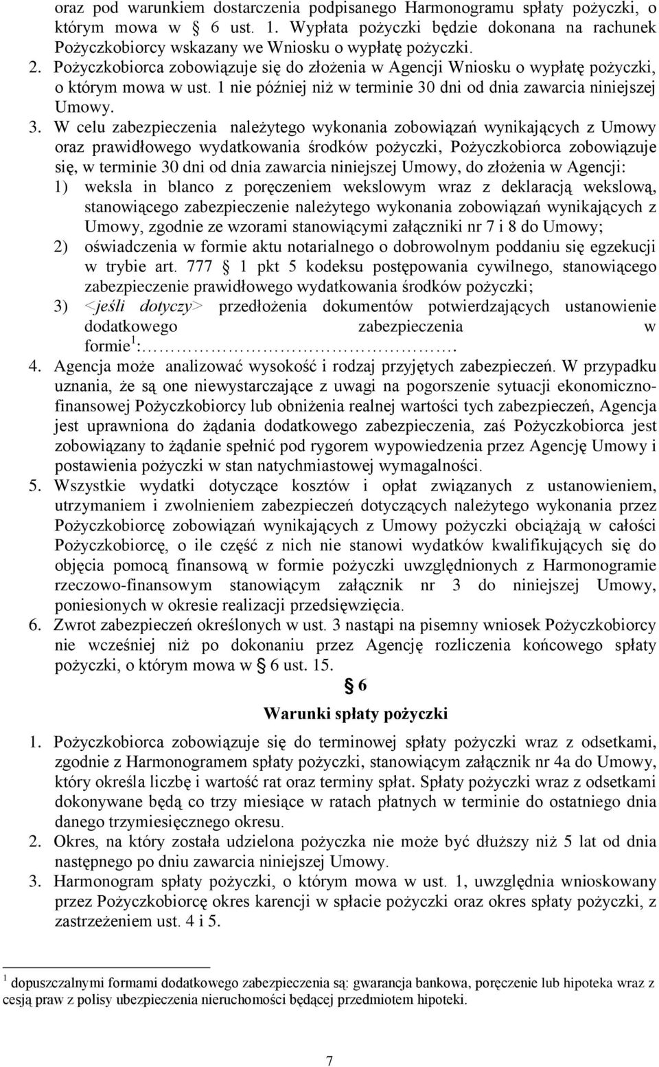dni od dnia zawarcia niniejszej Umowy. 3.