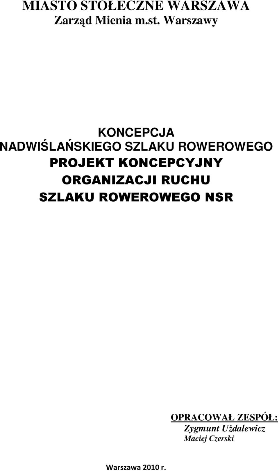 PROJEKT KONCEPCYJNY ORGANIZACJI RUCHU SZLAKU ROWEROWEGO