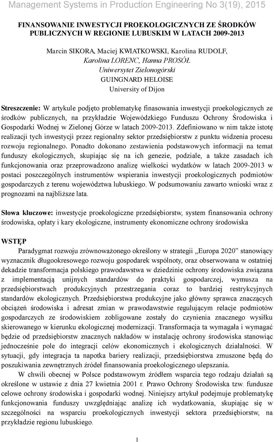 Ochrony Środowiska i Gospodarki Wodnej w Zielonej Górze w latach 2009-2013.